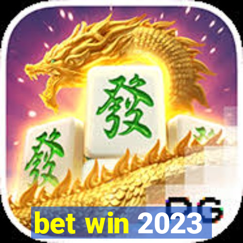 bet win 2023